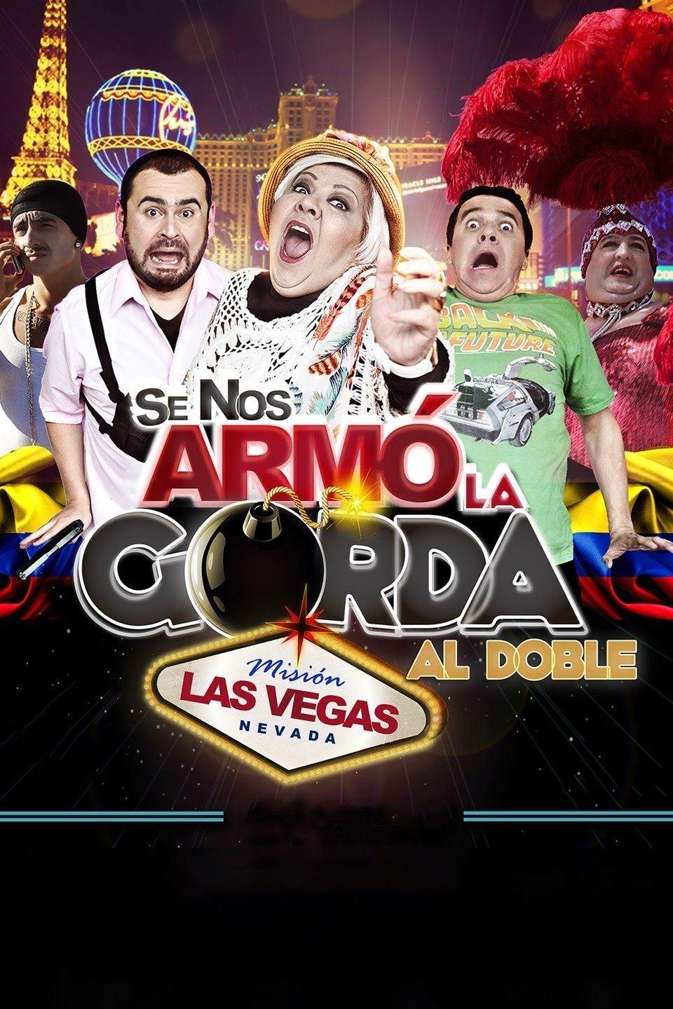 Poster SE NOS ARMO LA GORDA AL DOBLE Mision las vegas
