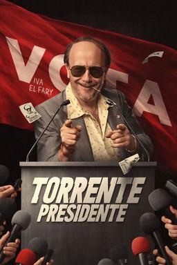 Poster Torrente Presidente