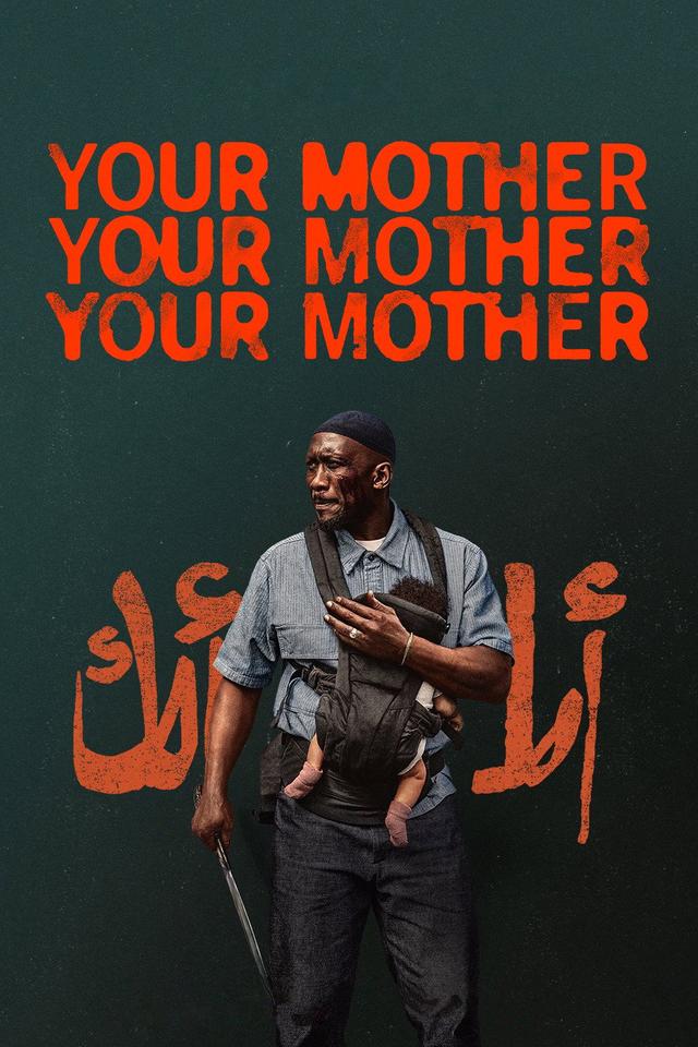 Poster Your Mother Your Mother Your Mother