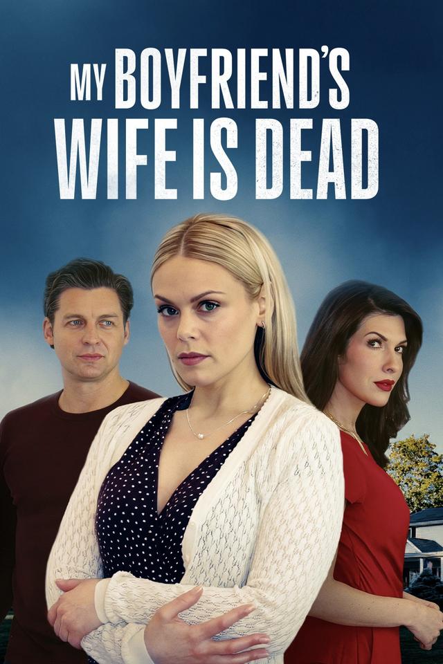 Poster My Boyfriend's Wife Is Dead