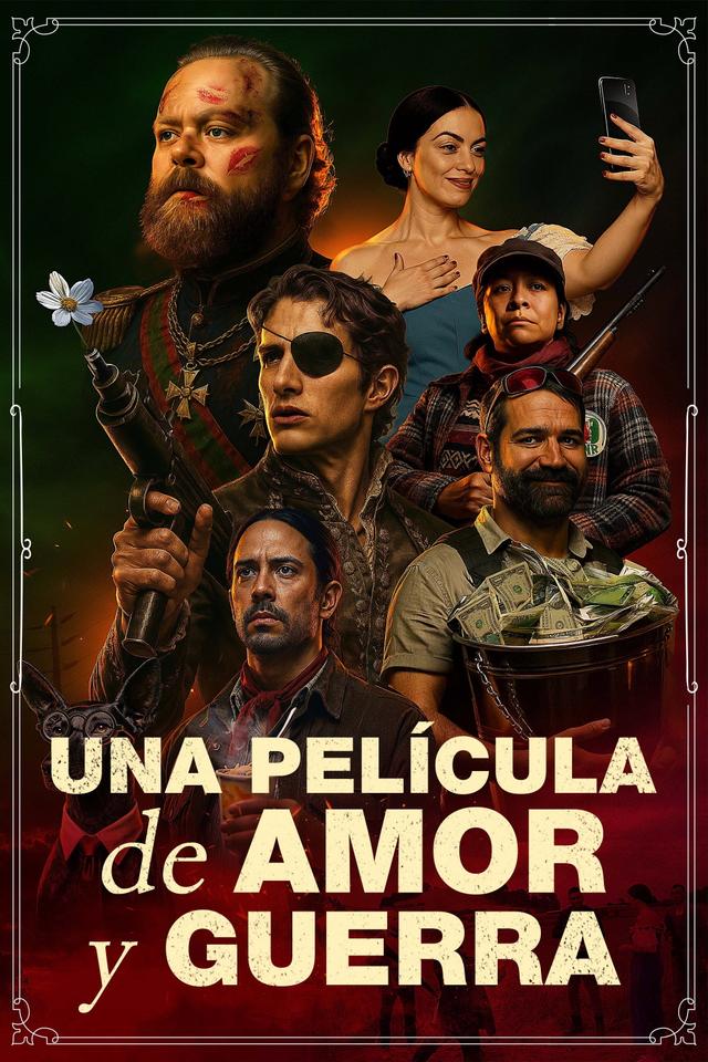 Poster Una Película de Amor y Guerra