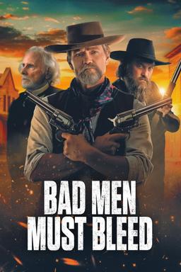 Poster Bad Men Must Bleed