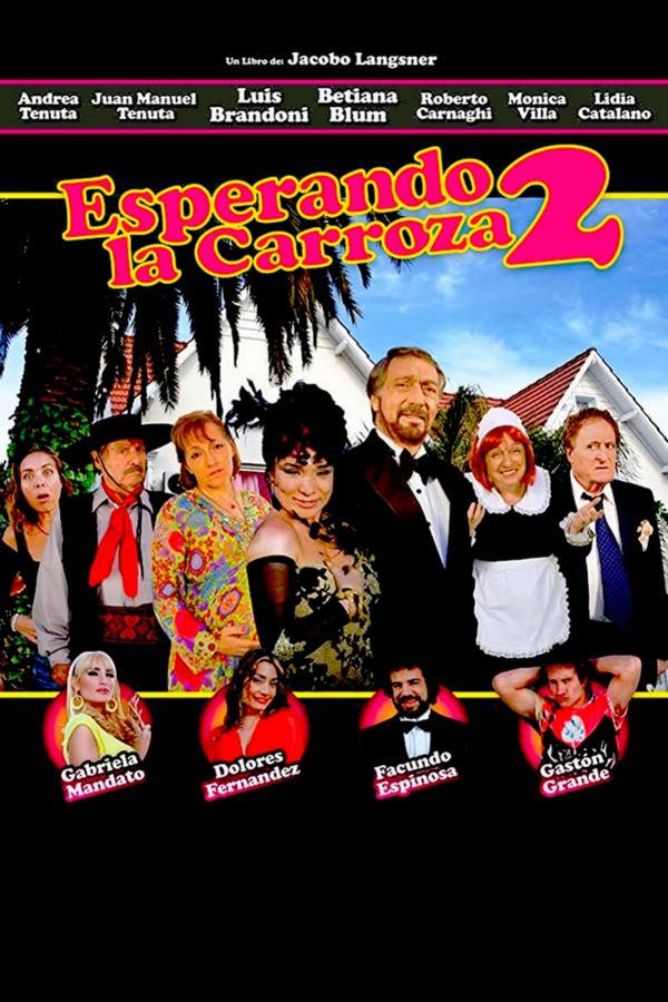 Poster Esperando la carroza 2: Se acabó la fiesta