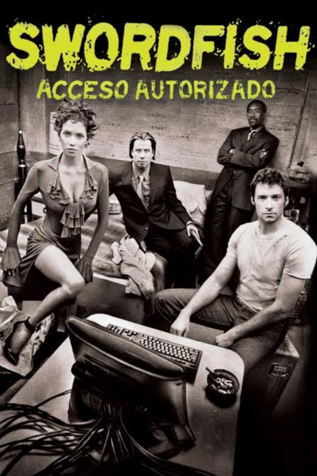 Poster Swordfish: Acceso Autorizado
