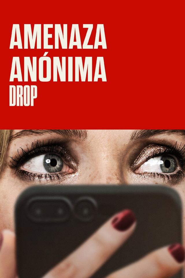 Poster Drop: Amenaza anónima