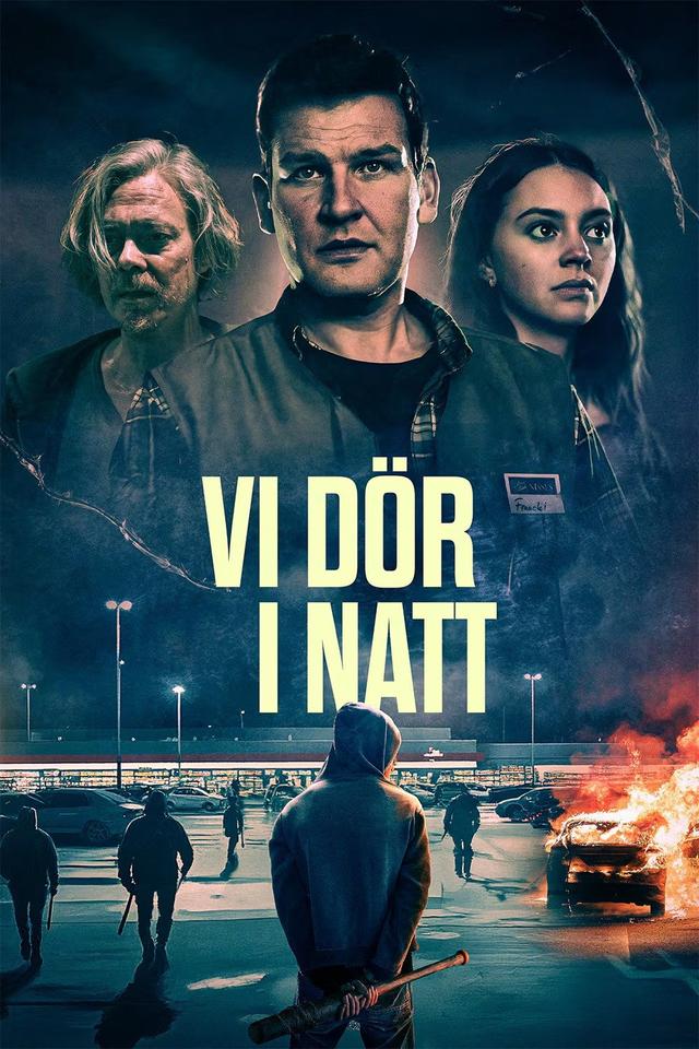 Poster Vi dör i natt