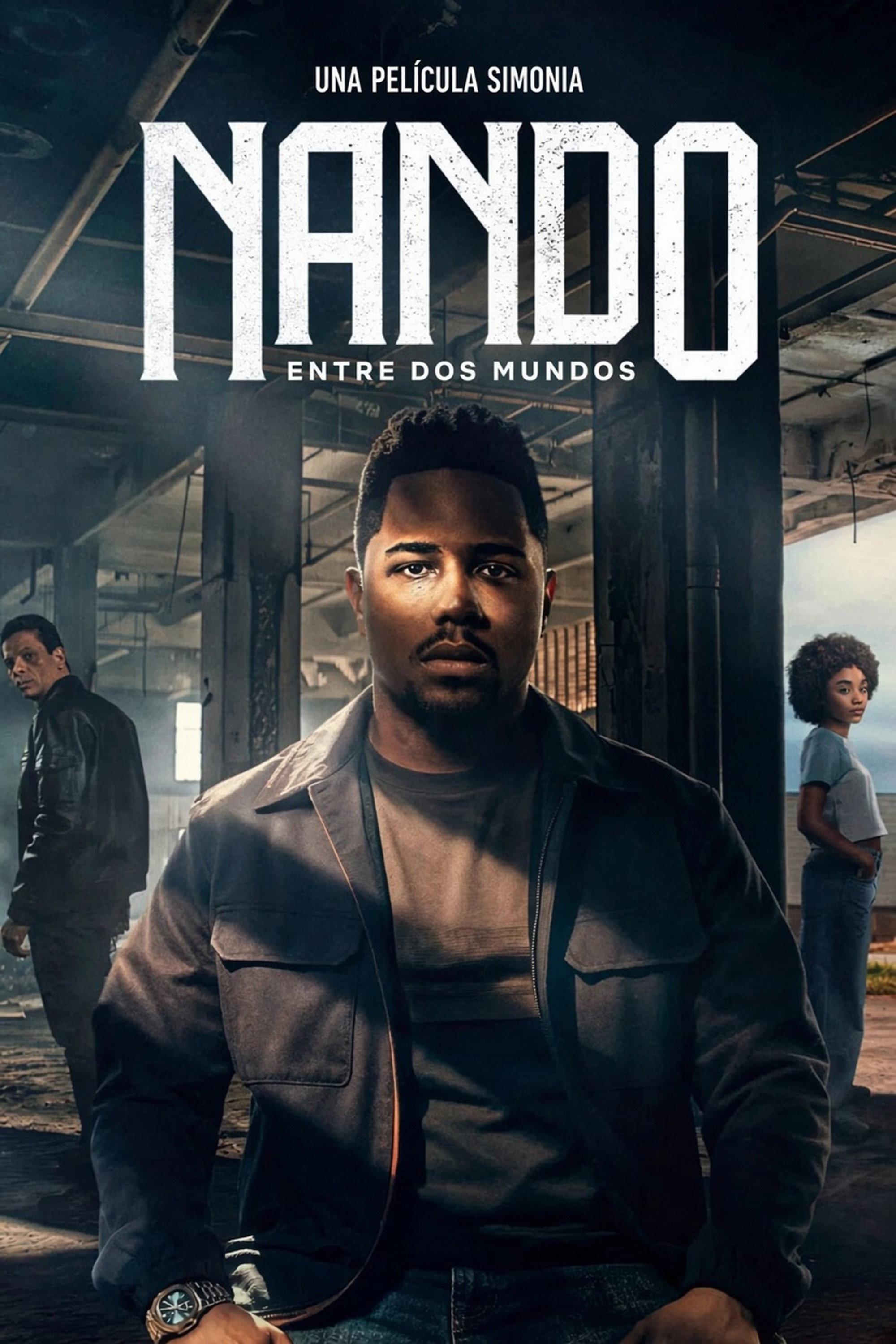 Poster Nando Entre Dois Mundos: Um Filme Sintonia