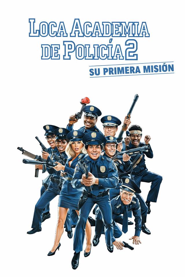 Poster Loca Academia De Policía 2: Su Primera Misión