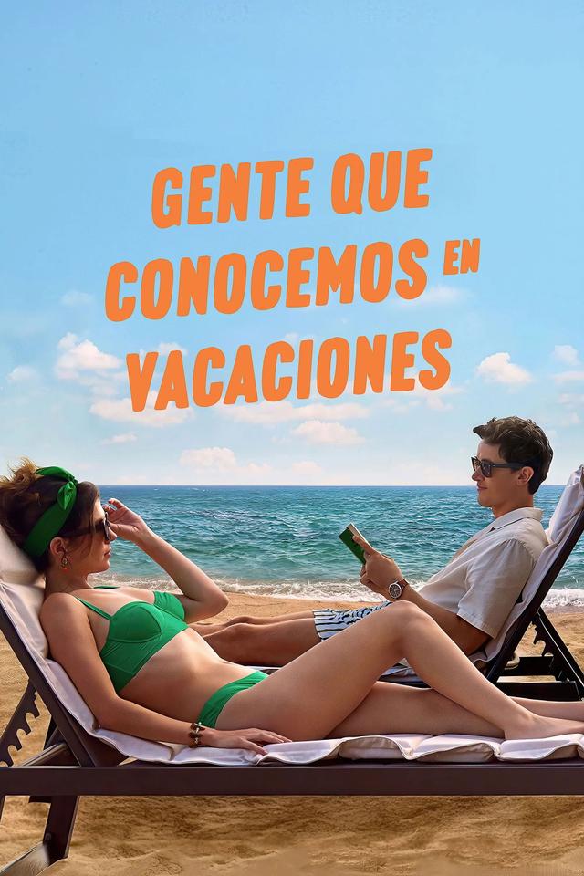 Poster Gente que conocemos en vacaciones