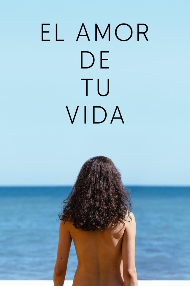 Poster El amor de tu vida