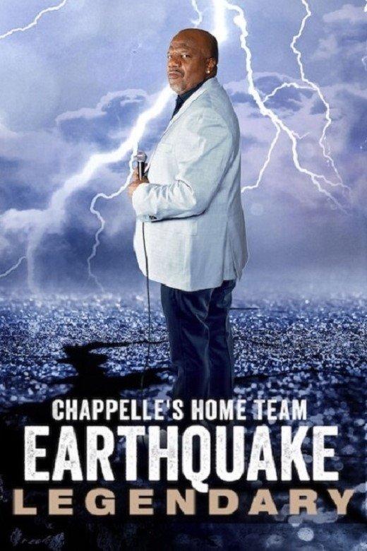 Poster Chappelle's Home Team - Earthquake: Legendary