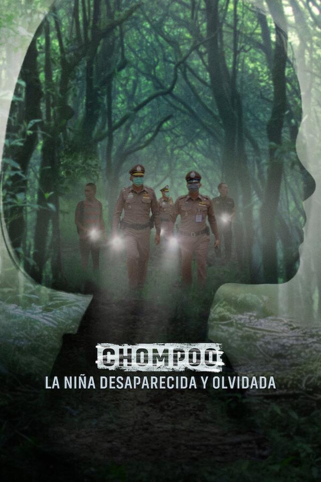 Poster Chompoo: La niña desaparecida y olvidada