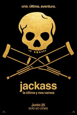 Poster Jackass: La última y nos vamos